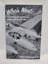 Whos Next...? Tales From The Southwest Pacific Theater In WWII - $11.88
