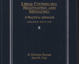 Legal Counseling, Negotiating, and Mediating : A Practical Approach 2nd ... - £61.28 GBP