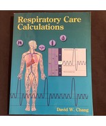 Resipiratory Care Calculations By David W. Chang, 9780827361485 - $13.86