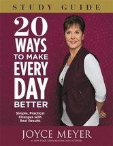 20 Ways to Make Every Day Better Study Guide : Simple, Practical Changes with... - £10.38 GBP