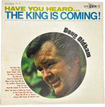 Doug Oldham The King is Coming LP PLAY Vinyl Record - Impact Records - $18.57