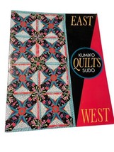 East Quilts West by Kumiko Sudo Book Asian Design New Quilting Craft Scrap - $12.99