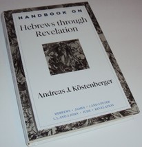 Handbook on Hebrews through Revelation + James, 1 2 Peter, 1 2 3 John, J... - £14.42 GBP
