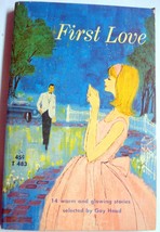 First Love 1963 Paperback First Printing by Gay Head 14 Teen-Age Love Stories - £6.38 GBP