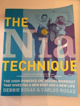 The Nia Technique by Debbie Rosas &amp; Carlos Rosas - Inscribed  - £12.74 GBP