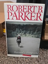 Gunman&#39;s Rhapsody by Robert B. Parker (2001, Hardcover) - $10.95 CAD