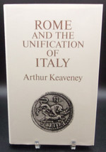 Arthur Keaveney Rome And The Unification Of Italy First Edition 1987 Hardcover - £28.13 GBP