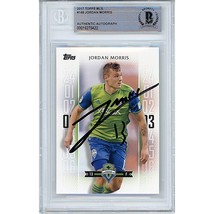 Jordan Morris Seattle Sounders Signed 2017 Topps MLS Beckett BGS On-Card... - £77.36 GBP