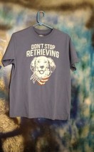 Don&#39;t Stop Retrieving Graphic Tee Large Blue - £8.11 GBP