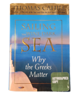 Thomas Cahill ~ Sailing the Wine-Dark Sea ~ Signed ~ 1st/1st ~ HC/DJ ~ S... - $19.17 CAD