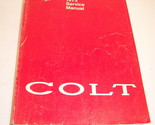 1973 DODGE COLT SERVICE MANUAL CHRYSLER CORP. - $35.99