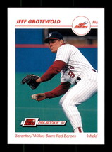 1991 Line Drive AAA #484 Jeff Grotewold Scranton/Wilkes-Barre Red Barons - £1.77 GBP