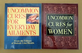 Uncommon Cures for Everyday Ailments &amp; Uncommon Cures for Women - $8.86