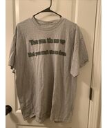 Men&#39;s T-Shirt You Can Tie Me Up But You Can&#39;t Tie Me Down Size Unknown Gray - $39.94 CAD
