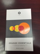 Orange Essentials: Five Priorities for Building Faith in the Next Generation Jou - £11.84 GBP