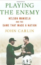 Playing the Enemy: Nelson Mandela and the Game that Made a Nation (used HC) - £9.59 GBP