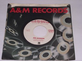 Joe Jackson Is She Really Going Out With Him 45 Rpm Record A&amp;M Promo VG+... - $12.99