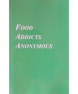 Food Addicts Anonymous [Paperback] addicts-food - $27.67