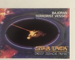 Star Trek Deep Space Nine 1993 Trading Card #74 Bajoran Terrorist Vessel - $1.97