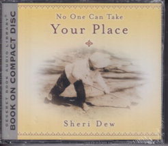 No One Can Take Your Place by Sheri Dew (3-CD Audiobook) NEW - €6,81 EUR
