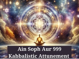 Ain Soph Aur 999 Kabbalistic Attunement - £22.31 GBP