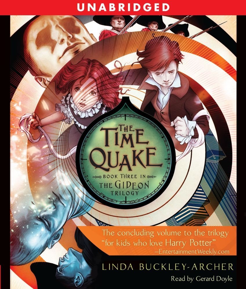 The Time Quake (Gideon Triliogy, Book 3) Buckley-Archer, Linda and Doyle... - $2.88