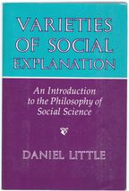 Varieties of Social Explanation: Introduction to the Philosophy of Socia... - £7.87 GBP