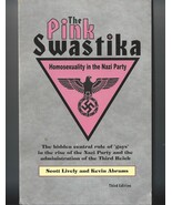 The Pink Swastika Homosexuality in the Nazi Party 3rd Edition PB  - $65.00