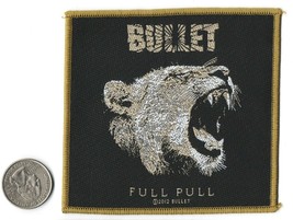 Bullet &quot; Full Pull &quot;  Lion  Metal  Sew On Woven Patch 4 &quot;X 3 3/4&quot; - $5.29