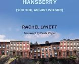 Apologies to Lorraine Hansberry (You too, August Wilson) (Yale Drama Ser... - $9.23