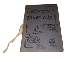 Leftovers &amp; Short-Cuts Vintage Booklet Assembled By Lucy Miles - $4.87