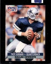 1991 Pro Set #128 Troy Aikman Nmmt Cowboys Hof - £3.48 GBP