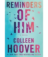 Reminders of Him: A Novel Book - $29.00