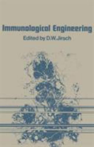 Immunological Engineering by D. W. Jirsch (1978, Hardcover) SIGNED - $8.12