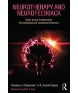 NEUROTHERAPY AND NEUROFEEDBACK: BRAIN-BASED TREATMENT By Theodore J. Cha... - $15.39