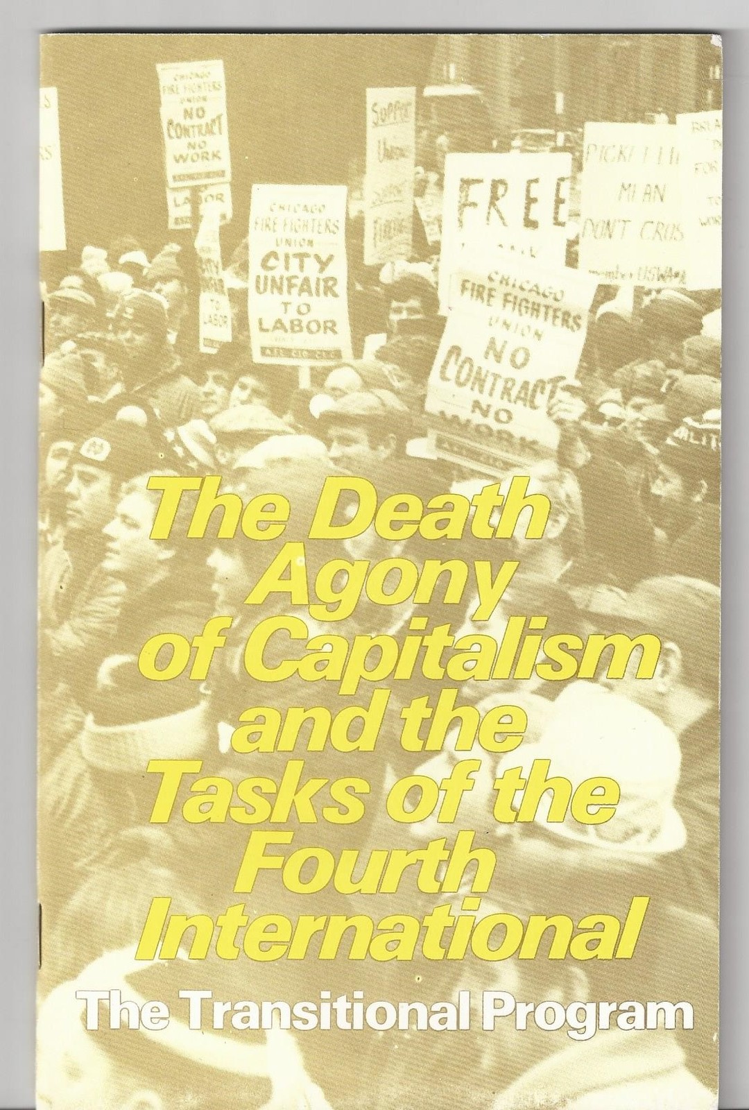 The Transitional Program: The Death Agony of Capitalism by Leon Trotsky ... - $19.99