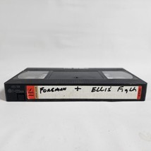 Blank VHS Tape George Foreman And Jimmy Ellis Fight Boxing - £22.41 GBP