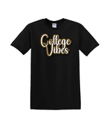 College Vibes - T-Shirt - $19.71 CAD
