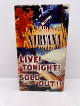 Nirvana - Live Tonight Sold Out (VHS, 2000) - $9.95