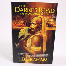 The Darker Road Volume 1 Wandering Series Graham LB 9780899577722 Paperb... - $4.95