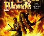 The Sword-Edged Blonde (Eddie LaCrose) by Alex Bledsoe / 2009 Fantasy Pa... - $2.27