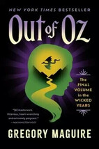 Out of Oz: The Final Volume in the Wicked Years by Gregory Maguire, Free... - $239.70 MXN