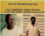 Jazz At Preservation Hall III [Vinyl] Paul Barbarin And Punch Miller - $39.99