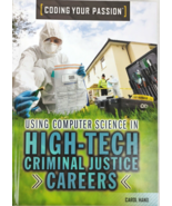 High Tech Criminal Justice Careers Book Using Computer Science Hardcover... - £11.19 GBP