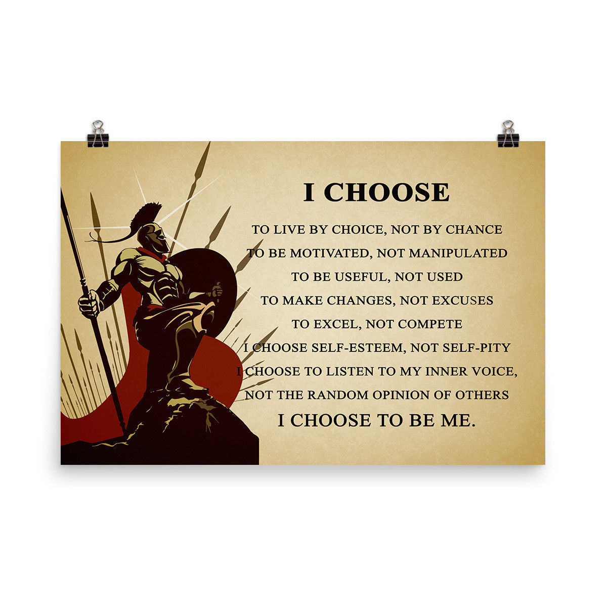 Spartan Warrior Poster Motivational Inspiration Quotes Poster I Choose To Be Me