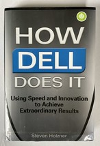 How Dell Does It - Holzner, Steven - 2006, McGraw Hill, HC w/DJ, GOOD - $2.83