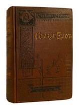 George Eliot Felix Holt, The Radical, Silas Marner, Clerical Life One Volume Ed - £78.11 GBP