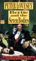 Peter Lovesey / Bertie and the Seven Bodies / Mysterious Press - £0.89 GBP