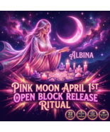 APRIL1 PINK MOON OPEN BLOCKS RELEASING RITUAL 130+ WITCHES HIGH MAGICK A... - $230.00