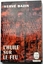 vntg 1962 Herve Bazin Livre de Poche L&#39;HUILE SUR LE FEU arson murder mystery - £6.84 GBP